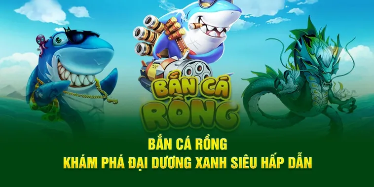 Bí Kíp Chơi Bắn Cá Rồng Tại Xoso66 Săn Rồng Vàng Thắng Lớn 2 Bí Kíp Chơi Bắn Cá Rồng Tại Xoso66 Săn Rồng Vàng Thắng Lớn